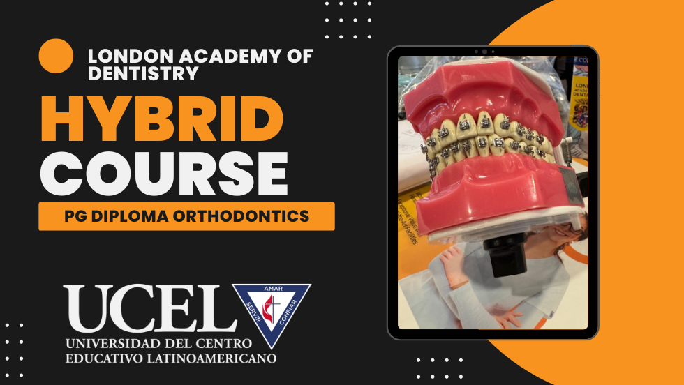 Postgraduate Diploma in Orthodontics and Dentofacial Orthopaedics (UCEL)