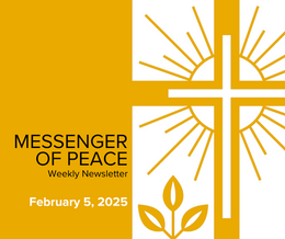 The Messenger of Peace | February 5, 2025