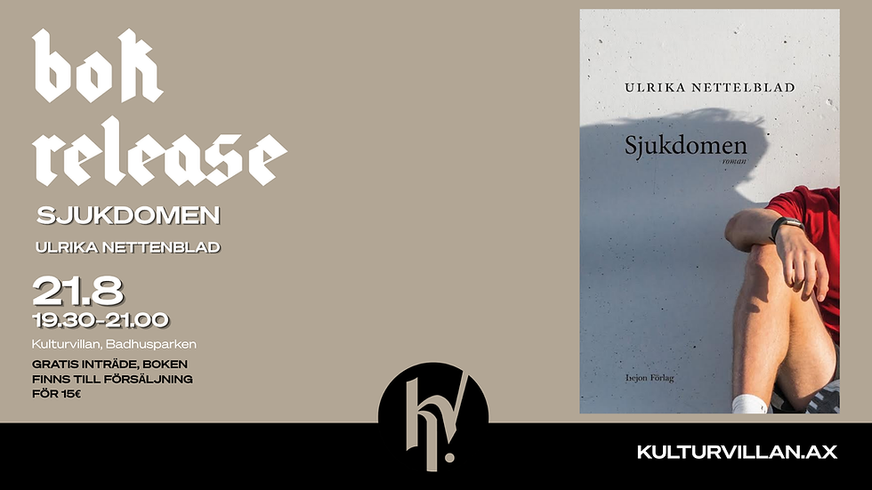 BOKRELEASE: SJUKDOMEN AV ULRIKA NETTELBLAD
