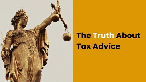 The Truth About Tax Advice