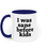 Thumbnail: I WAS SANE BEFORE KIDS TWO TONE MUG
