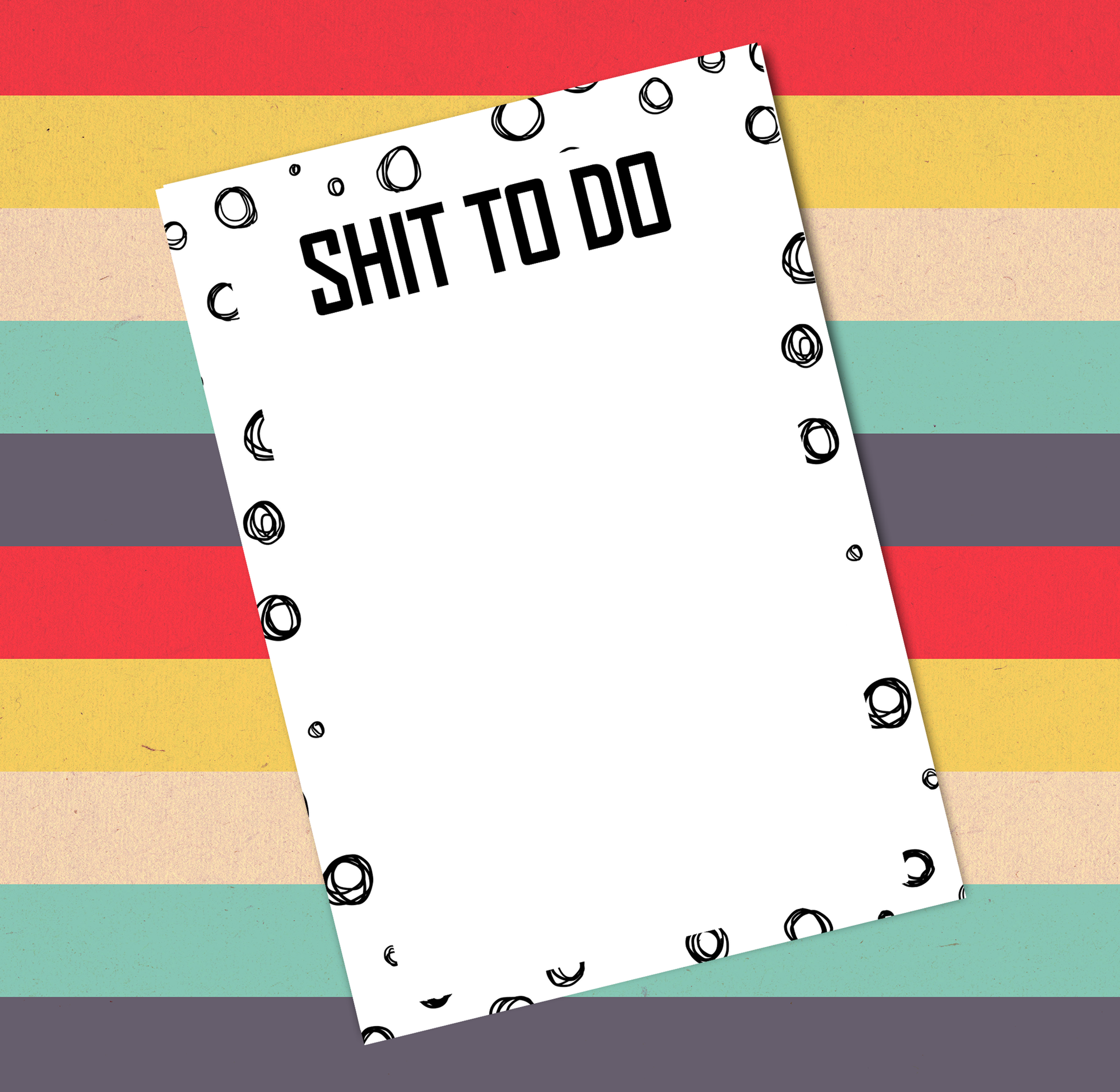 SHIT TO DO NOTEPAD