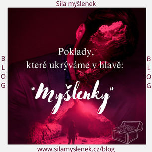 Myšlenky - skryté poklady naší mysli