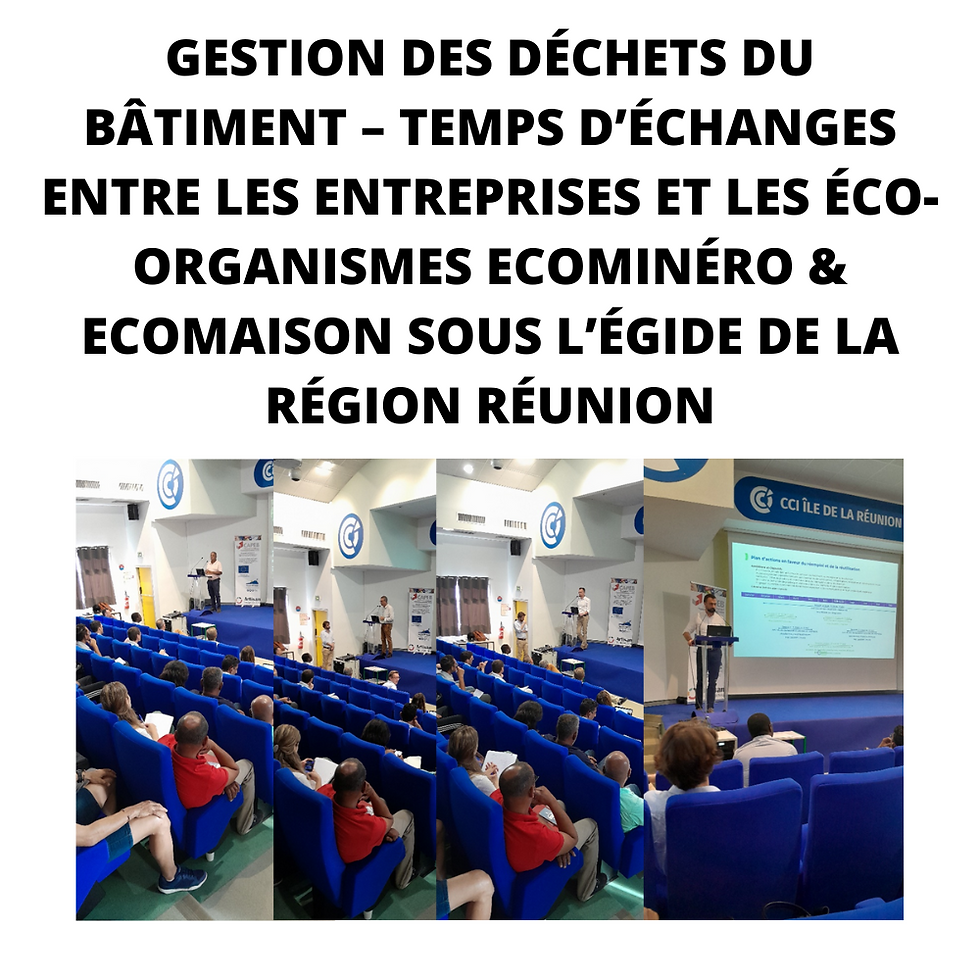 Gestion des déchets du bâtiment – Temps d’échanges entre les entreprises et les éco-organi