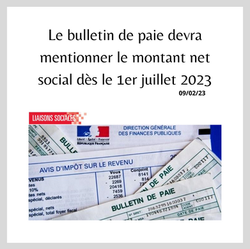 Le bulletin de paie devra mentionner le montant net social dès le 1er juillet 2023.png