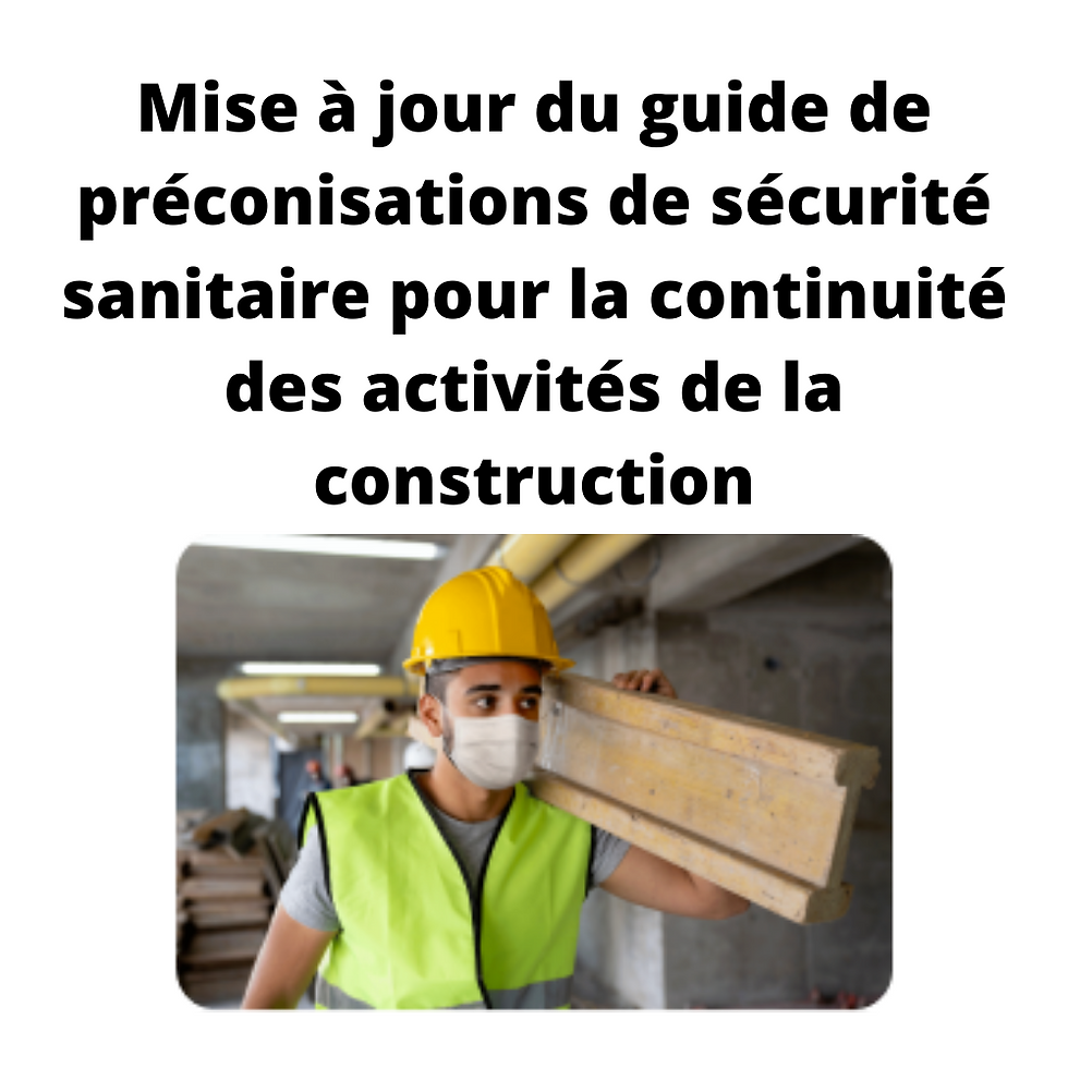 Covid 19: MAJ du guide de préconisations