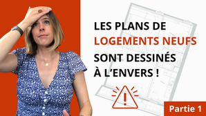 Pourquoi les plans d'appartements neufs sont dessinés à l'envers : étude de cas d'un T3 de 70 m2 (VEFA)