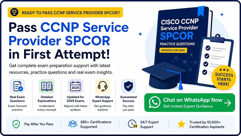CertiMaan provide CISCO CCNP Service Provider ( SPCOR ) Certification Support to clear your examination at first attempt with help of exam questions, practice tests & Dumps - CertiMaan.