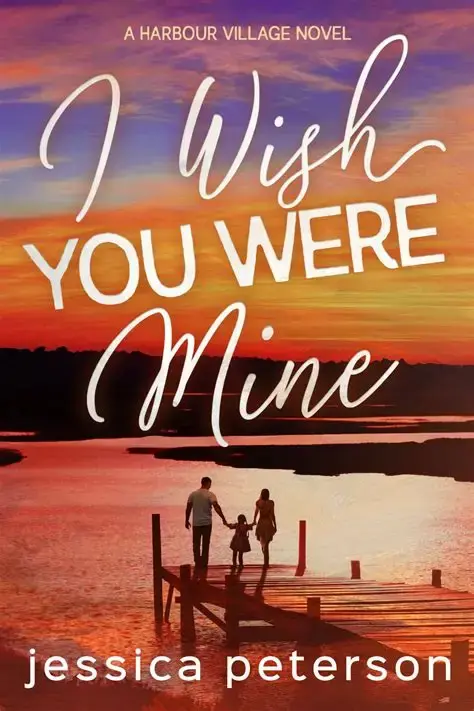I Wish You Were Mine - Jessica Peterson