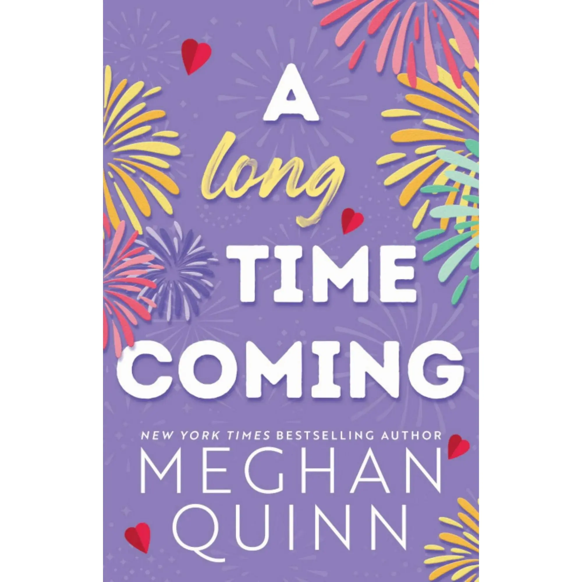 A Long Time Coming - Meghan Quinn