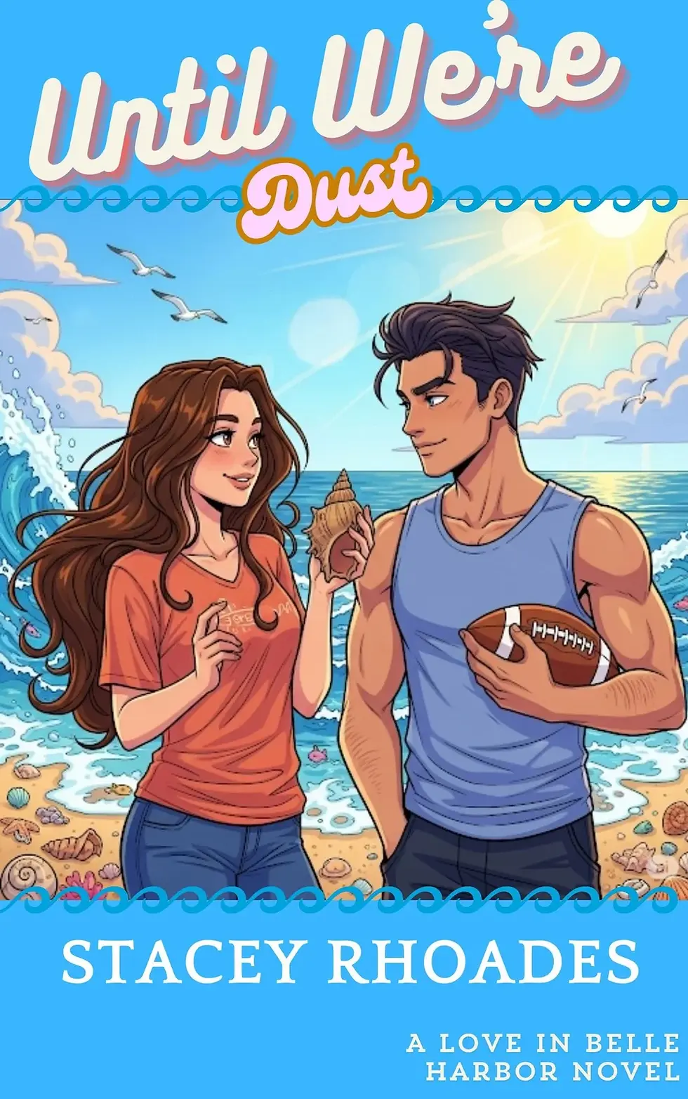 Until We're Dust: A Love in Belle Harbor Novel