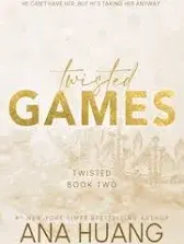 Twisted Games - Ana Huang