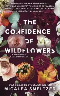 The Confidence of Wildflowers - Micalea Smeltzer