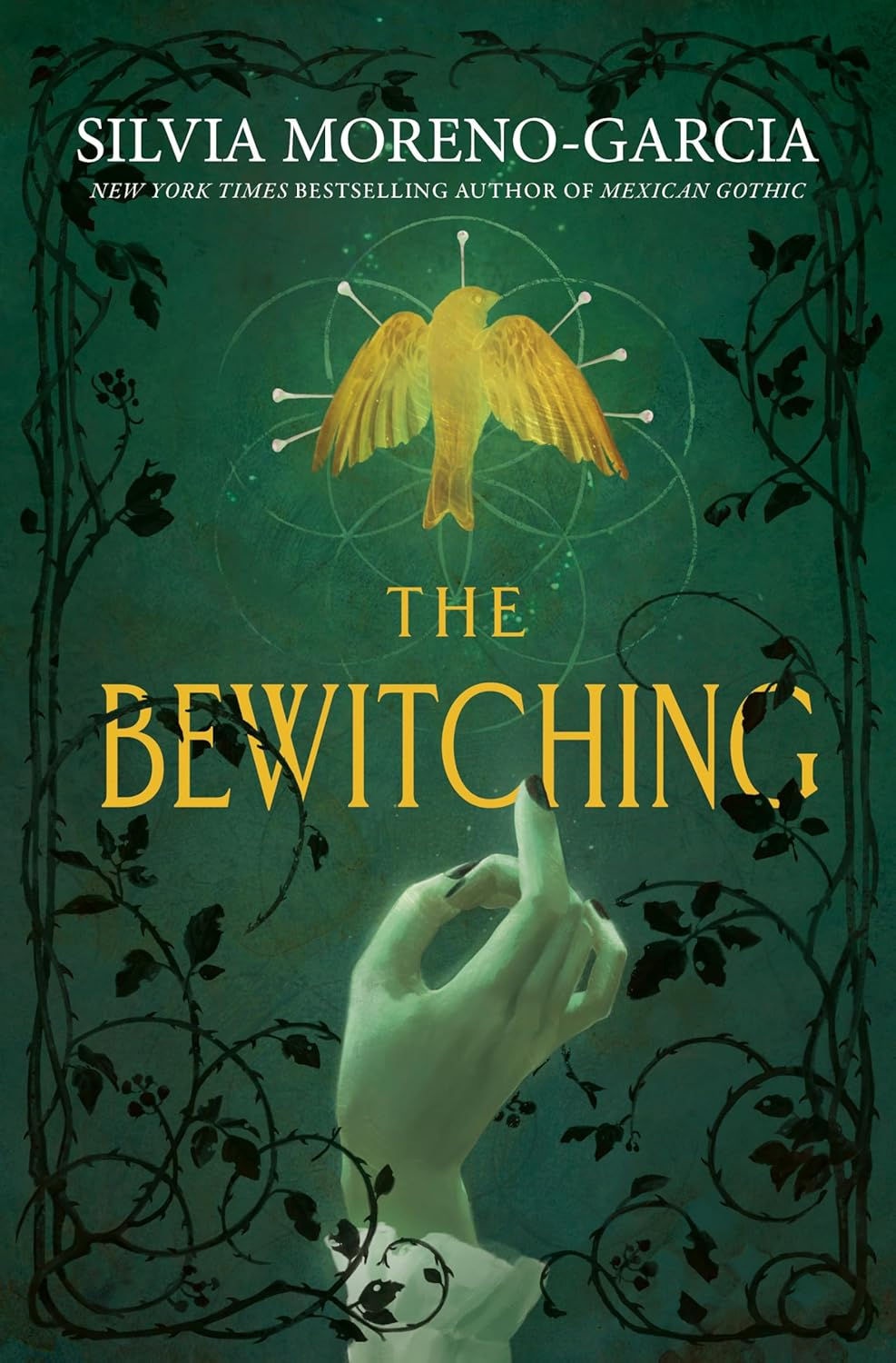 The Bewitching - Silvia Moreno-Garcia