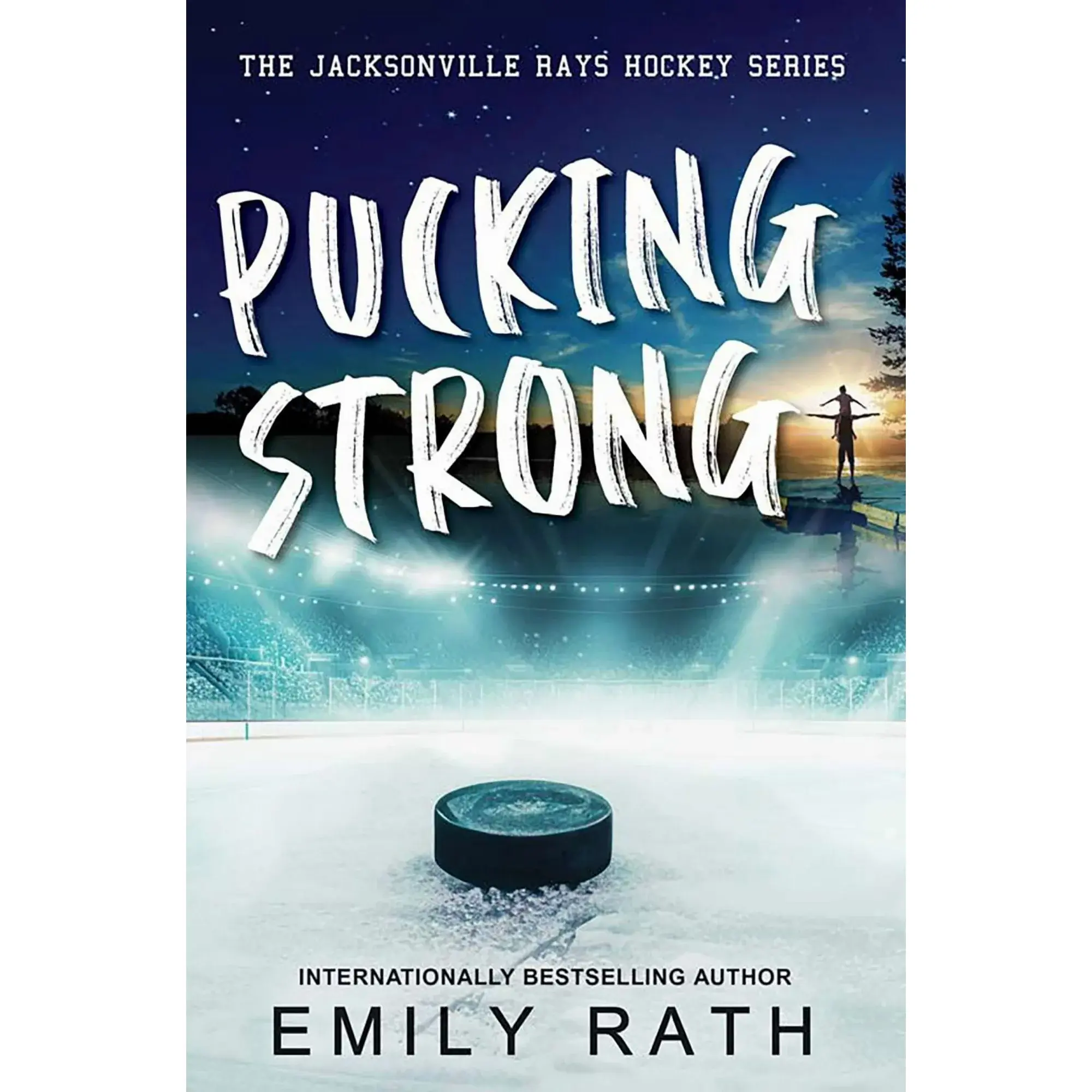 Pucking Strong - Emily Rath