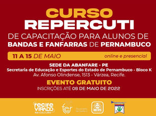 Curso Repercuti de Capacitação para alunos e alunas de Bandas Marciais e Fanfarras de Pernambuco