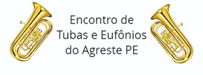 Encontro de Tubas e Eufônios do Agreste PE