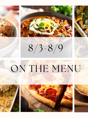 8/3-8/9 On the menu