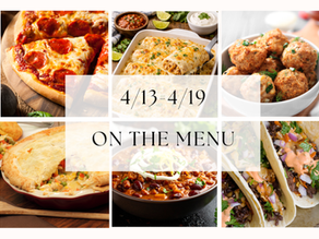 4/13-4/19 On the Menu