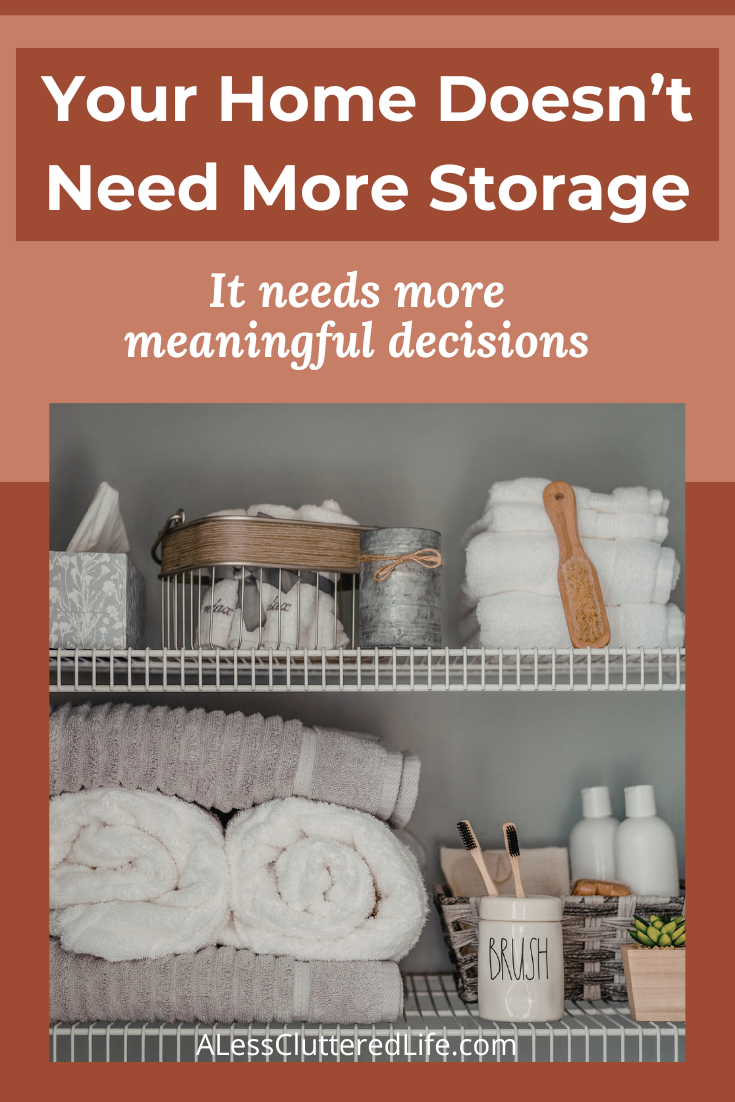 A tidy closet is the result of making intentional decluttering decisions.