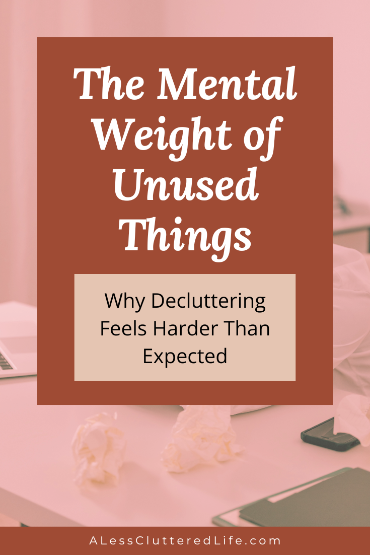 Pinterest pin on the hidden weight of unused things.