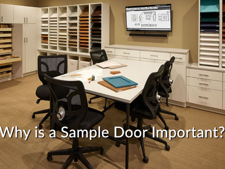 Why is a Sample Door Important? Reposted from Crystal Cabinet Works