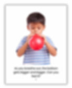 A page out of an autism social story about coping skills showing a child in a striped shirt blows up a red balloon. Text reads, "As you breathe out, the balloon gets bigger and bigger. Can you feel it?"