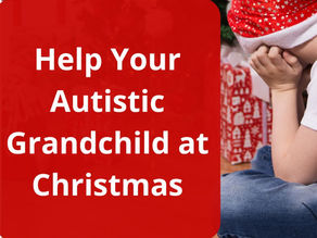 Tips for Grandparents Hosting an Autistic Grandchild at Christmas