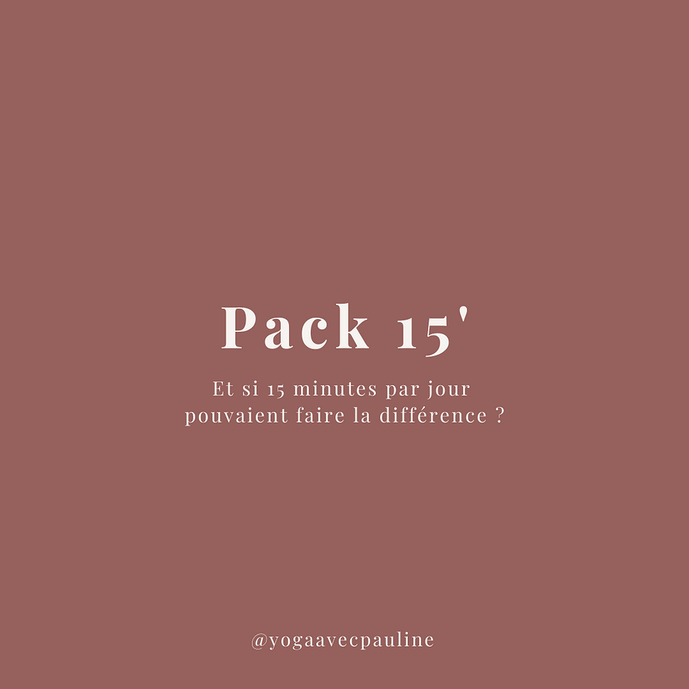 PACK VIDEOS | 15 minutes de pratique par jour