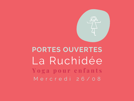 [Yoga pour enfants] Portes ouvertes à la Ruchidée