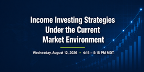 Income Investing Strategies Under the Current Market Environment