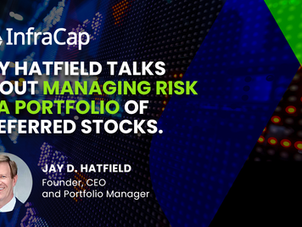Jay Hatfield talks about managing risk in a portfolio of preferred stocks.