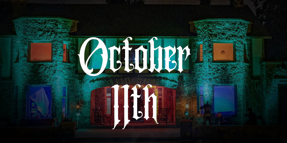 The Haunting of Stone Oak Manor October 11th