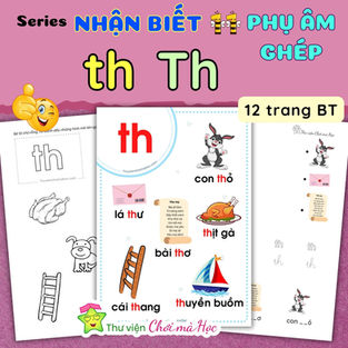 Bài tập nhận biết chữ ghép âm th
