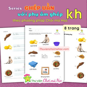 Ghép vần với âm kh | Seri ghép vần với 11 phụ âm ghép Tiếng Việt🏆🎉 Tập đọc tiền tiểu học - lớp 1