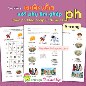 học liệu ghép âm ph cho bé tiền tiểu học tiếng việt tập đọc lớp 1