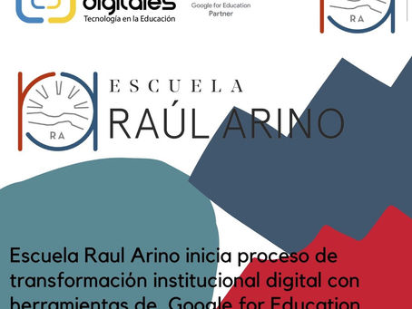 Escuela Raul Arino comienza proceso de transformación con herramientas de Google for education