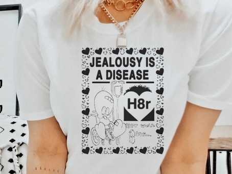 Jealousy is a disease shirt