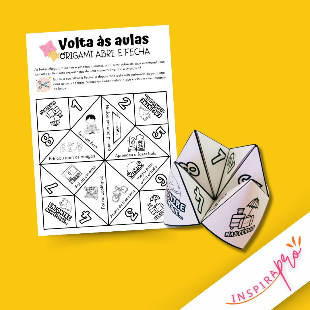 Dinâmica Volta às aulas - Origami Abre e Fecha