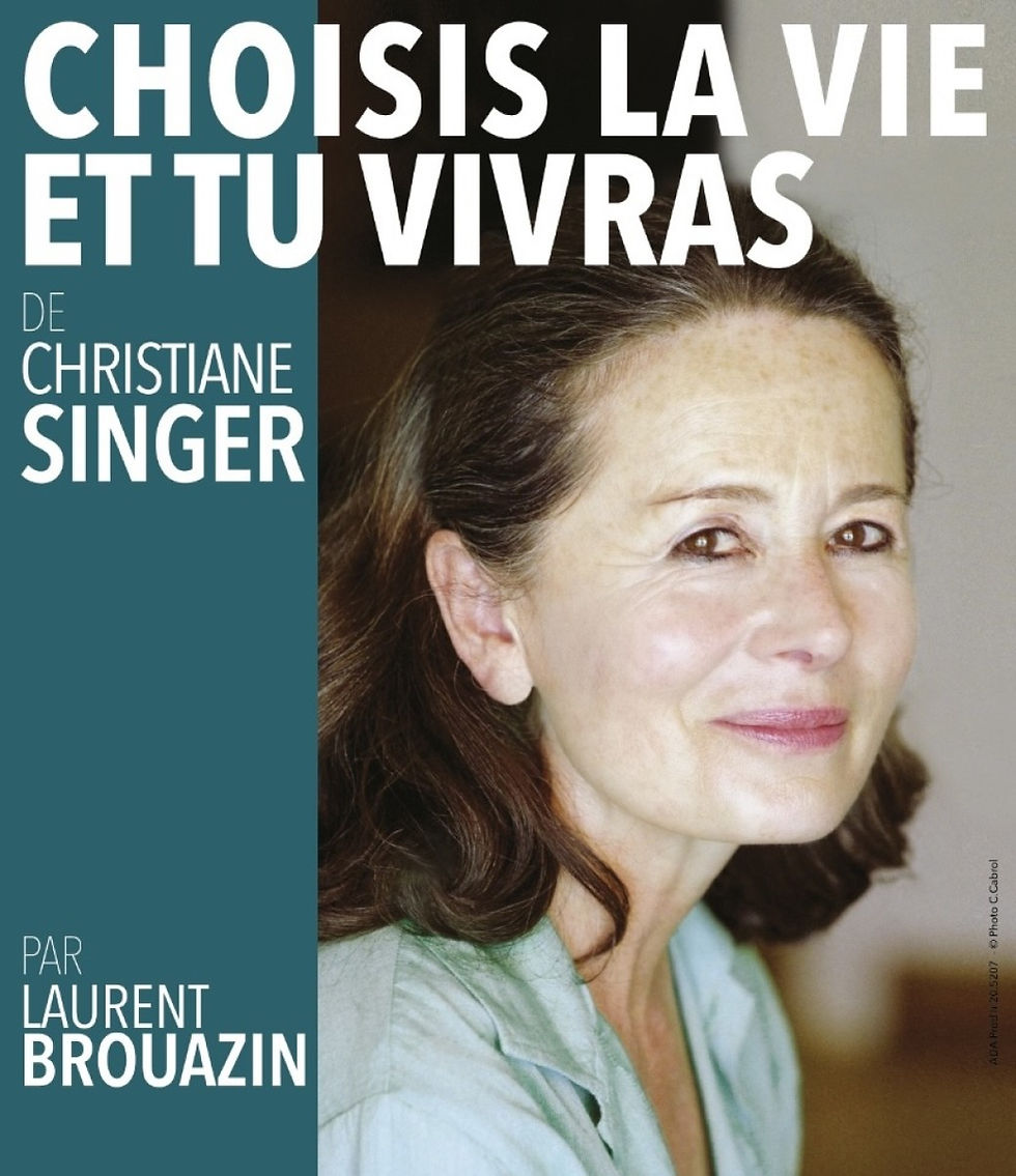 "Choisis la vie et tu vivras" de Christiane Singer par Laurent Brouazin