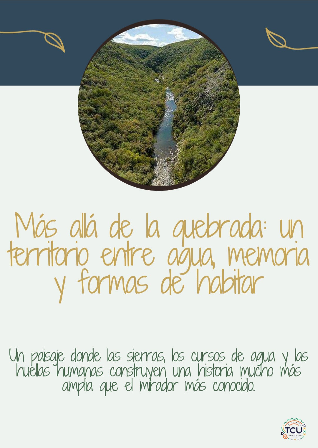 Más allá de la quebrada: un territorio entre agua, memoria y formas de habitar