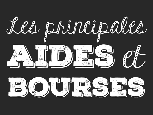 LES PRINCIPALES AIDES ET BOURSES
