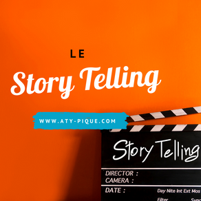Le story telling, c'est quoi ? Comment en faire ?