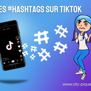 Faut-il utiliser les hashtags sur Tiktok ? Si oui, lesquels ?