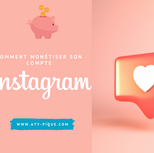 Comment monétiser son compte Instagram