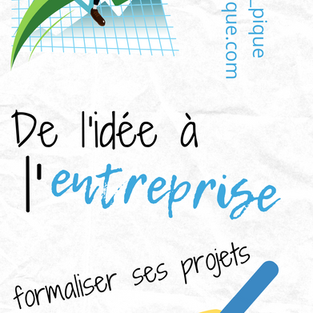 Lancer son business, de l'idée à l'entreprise