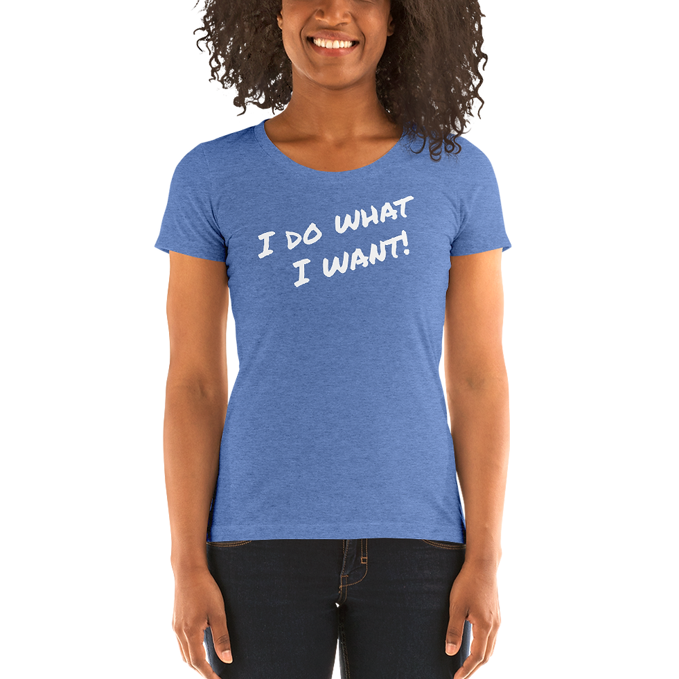 Thumbnail: I do what I want! - Ladies' short sleeve t-shirt