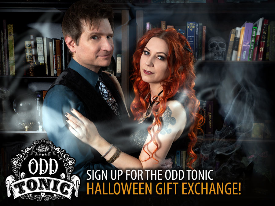 Enter if You Dare! It's the 2nd Annual Odd Tonic Halloween Gift Exchange!