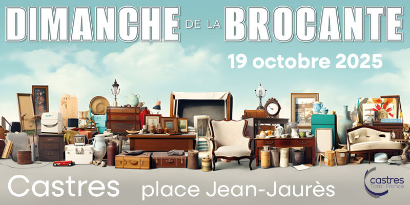 19/10, dimanche de la brocante à Castres (81100)