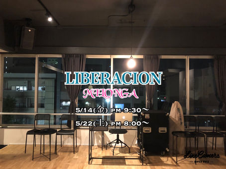 LIBERACION☆5月開催について